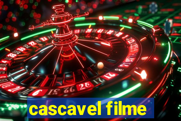 cascavel filme